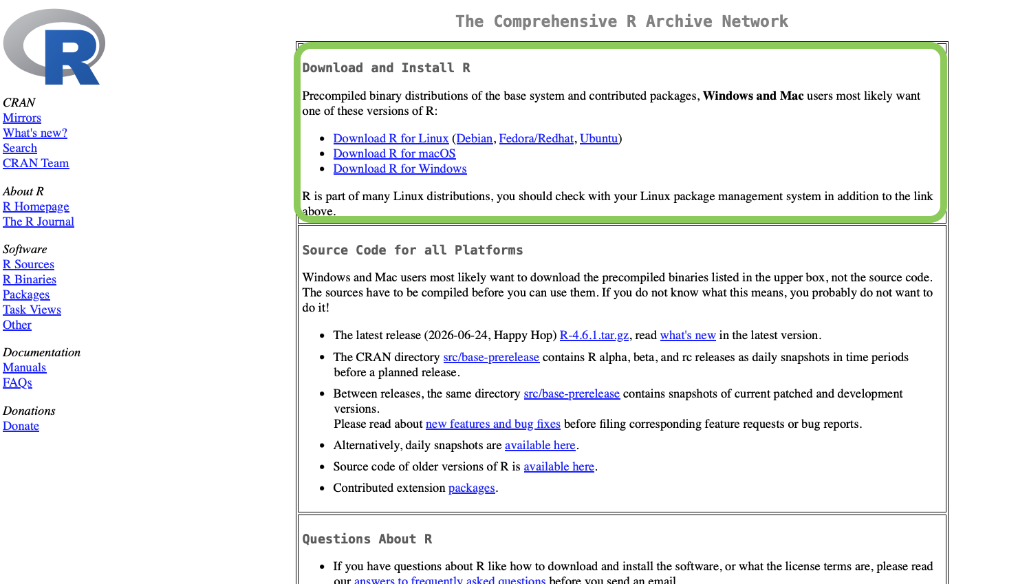 Downloading R from CRAN: use the "Download and Install R" box at the top of the page.